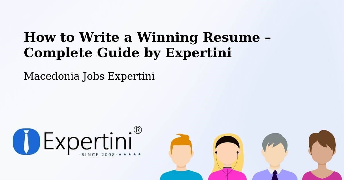 Resume Writing Guide for Job Seekers – Vataša - Vataša, Macedonia Jobs Expertini